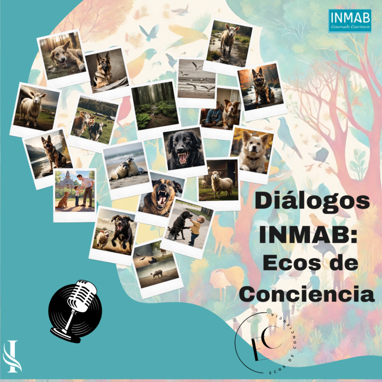 xplora los Diálogos INMAB: Ecos de Conciencia. Serie de conversaciones sobre prevención de mordeduras de animales y salud global